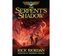 Rick Riordan Kane Chronicles, The, Book Three: Serpent's Shadow: The (Tascabile)