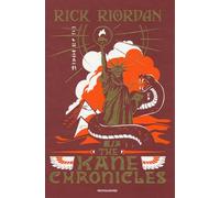 The Kane Chronicles. La saga completa