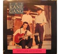 The Kane Gang - Don't Look Any Further [7 inch]