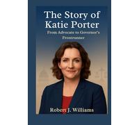 The Katie Porter story: From Advocate to Governor’s Frontrunner