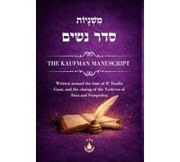 משניות סדר נשים: The "Kaufman Manuscript" Seder Nashim
