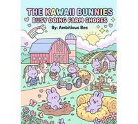The Kawaii Bunnies Busy Doing Farm Chores