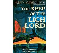 The Keep of the Lich Lord: Volume 1
