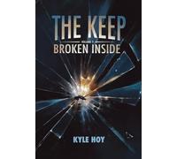 The Keep: Volume 2: Broken Inside