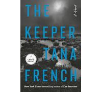 The Keeper: A Novel