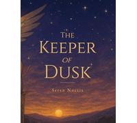 The Keeper of Dusk: Where Light Fades and the Soul Listens