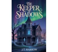 The Keeper Of Shadows