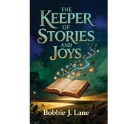 The Keeper of Stories and Joys
