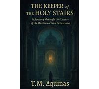 The Keeper of the Holy Stairs: A Journey through the Layers of the Basilica of San Sebastiano: 13