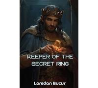 The Keeper Of The Secret Ring