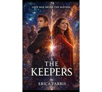 The Keepers: A Time-Loop Romance