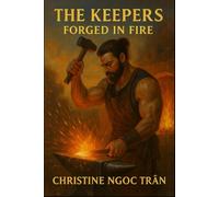 The Keepers - Forged in Fire