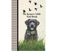The Keepers Little Notebook: 240 page Lined Notebook