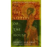 The Keepers of the House: Pulitzer Prize Winner