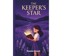 The Keeper's Star: A Magical Story