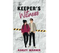 The Keeper's Witness: A Rom Com Mystery