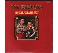 The Kendalls - Heaven's Just A Sin Away