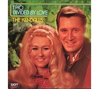 The Kendalls - Two Divided By Love