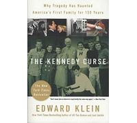 The Kennedy Curse: Why Tragedy Has Haunted America's First Family for 150 Years