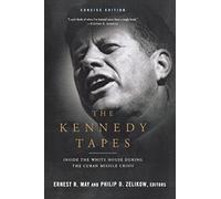 Ernest May The Kennedy Tapes (Tascabile)