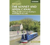 The Kennet and Avon Canal: Hiking the full canal from Reading to Bristol plus 20 day walks