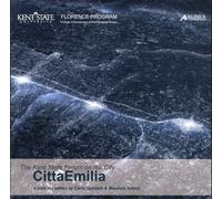 The Kent State Forum on the City. Città Emilia. [Ed. Italiana e Inglese]