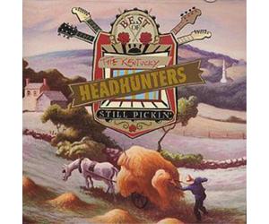 The Kentucky Headhunters Best of the Kentucky Headhunters: STILL PICKIN' (CD)