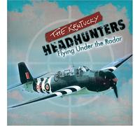 THE KENTUCKY HEADHUNTERS - Flying Under the Radar