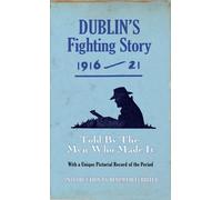 The Kerryman Ferriter, Diarmaid Diarmaid Dublin's Fighting Story 1 (Tascabile)