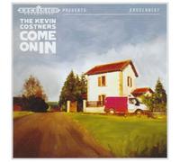 The Kevin Costners - Come on in