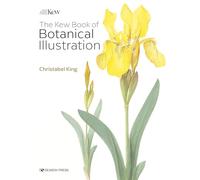 Christabel King The Kew Book of Botanical Illustration (paperback ed (Tascabile)