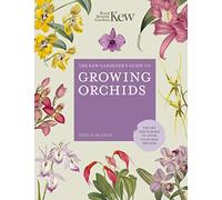 Philip Seaton The Kew Gardener's Guide to Growing Orchids (Copertina rigida)