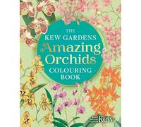 The Kew Gardens Amazing Orchids Col