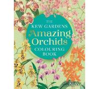 The Kew Gardens Amazing Orchids Colouring Book (Tascabile)
