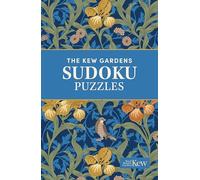 The Kew Gardens Sudoku Puzzles: Over 200 Puzzles