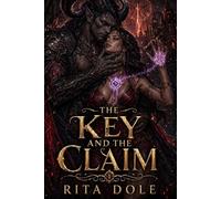 The Key and the Claim: Warden’s Key Book One
