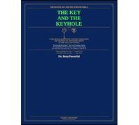 THE KEY AND THE KEYHOLE