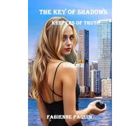 The Key of Shadows: Keepers of Truth