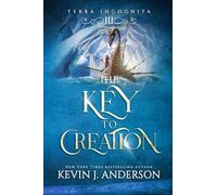 The Key to Creation