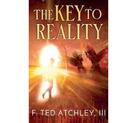 The Key to Reality