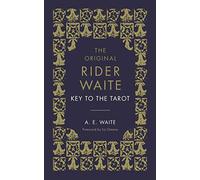 A.E. Waite The Key To The Tarot (Copertina rigida)