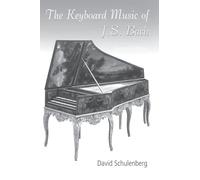 The Keyboard Music of J.S. Bach