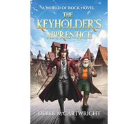 The Keyholder's Apprentice: A Comic Fantasy Adventure of Music, Magic, and Mayhem. Join Johnny the hapless telepath on his comedy quest to find his ... A laugh out loud humorous fiction for adults