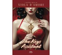 The Keys Assistant: Incognito Password Book Tracker: The Most Mysterious Novel You’ll Ever Own… Or Is It?