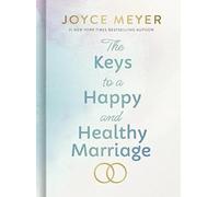 Joyce Meyer The Keys to a Happy and Heal (Copertina rigida) (PRESALE 31/07/2025)