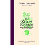 Claudia Hammond The Keys to Kindness (Copertina rigida)