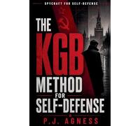 The KGB Method for Self-Defense: 1