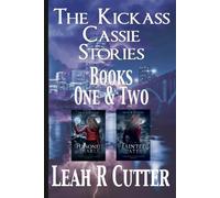 The Kickass Cassie Stories: Books One & Two