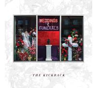The Kickback Weddings & Funerals (CD)