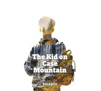 The Kid on Case Mountain